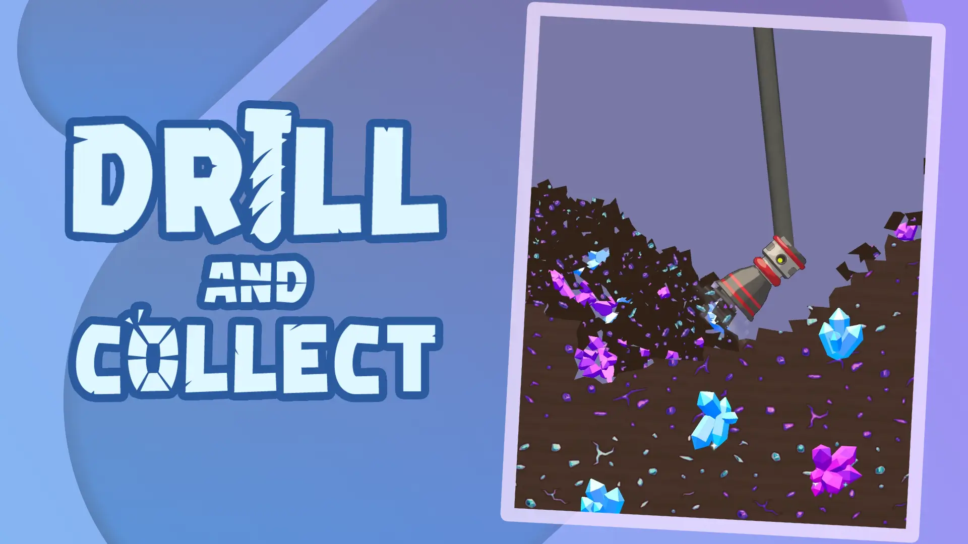 Drill and Collect MOD APK